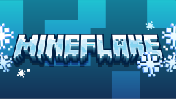 MineFlake Members: 3k+ position: Mod